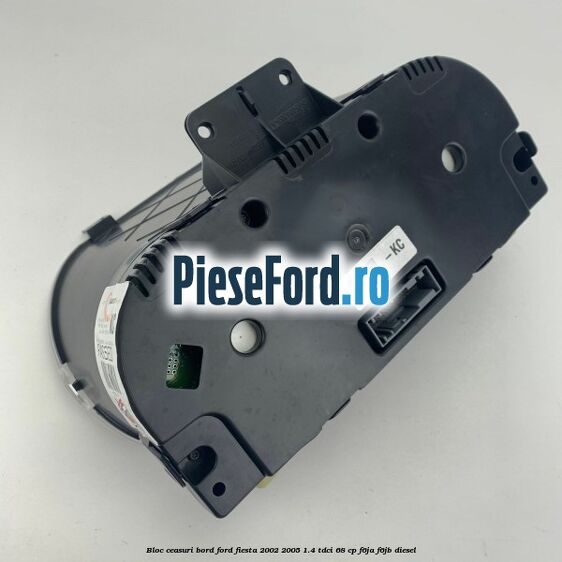 Bloc ceasuri bord Ford Fiesta 2002-2005 1.4 TDCi 68 cp F6JA, F6JB diesel