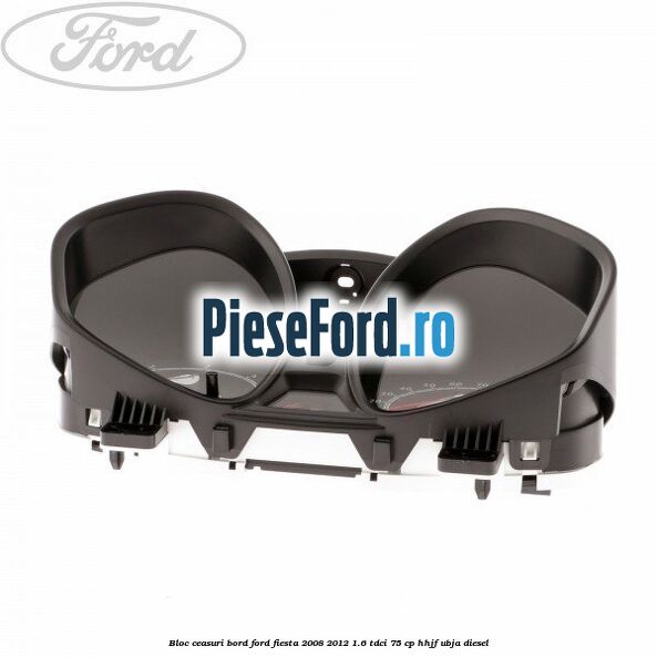 Bloc ceasuri bord Ford Fiesta 2008-2012 1.6 TDCi 75 cp