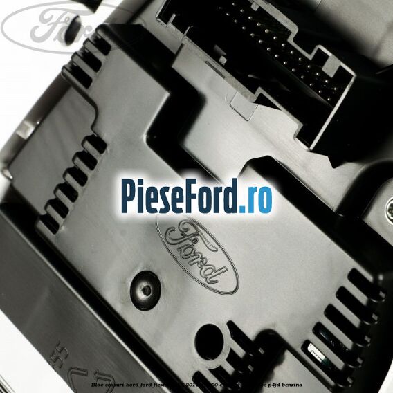 Bloc ceasuri bord Ford Fiesta 2013-2017 1.0 80 cp P4JA, P4JB, P4JC, P4JD benzina