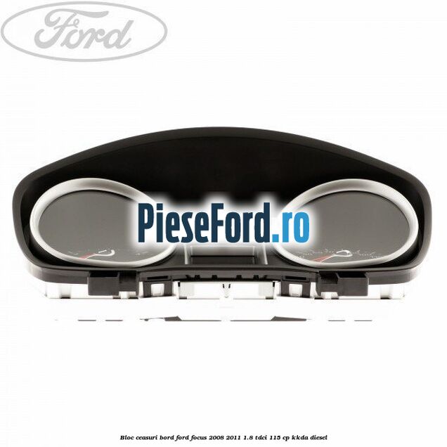 Bloc ceasuri bord Ford Focus 2008-2011 1.8 TDCi 115 cp KKDA diesel