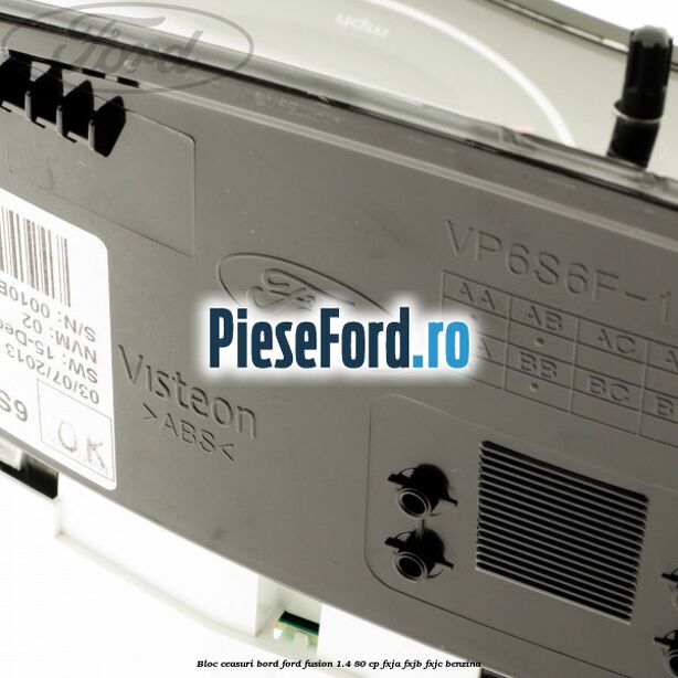 Bloc ceasuri bord Ford Fusion 1.4 80 cp Bloc ceasuri bord Ford Fusion 1.4 80 cp FXJA, FXJB, FXJC benzina