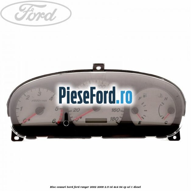 Bloc ceasuri bord Ford Ranger 2002-2006 2.5 TD 4x4 84 cp WL-T diesel