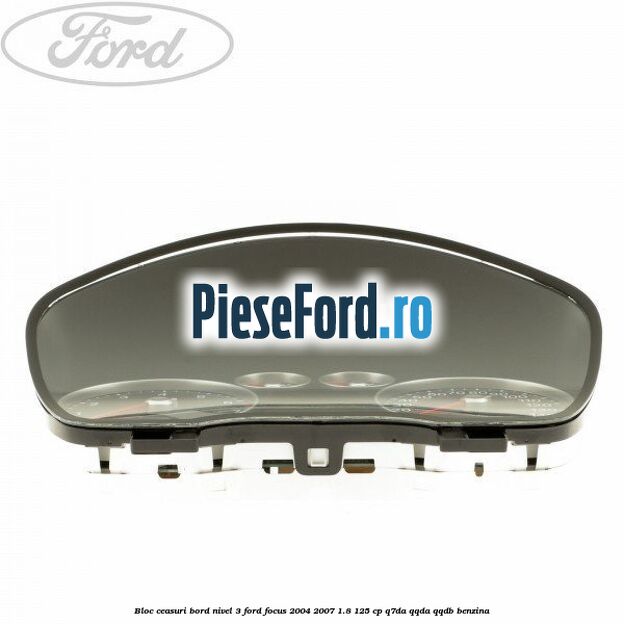 Bloc ceasuri bord nivel 3 Ford Focus 2004-2007 1.8 125 cp