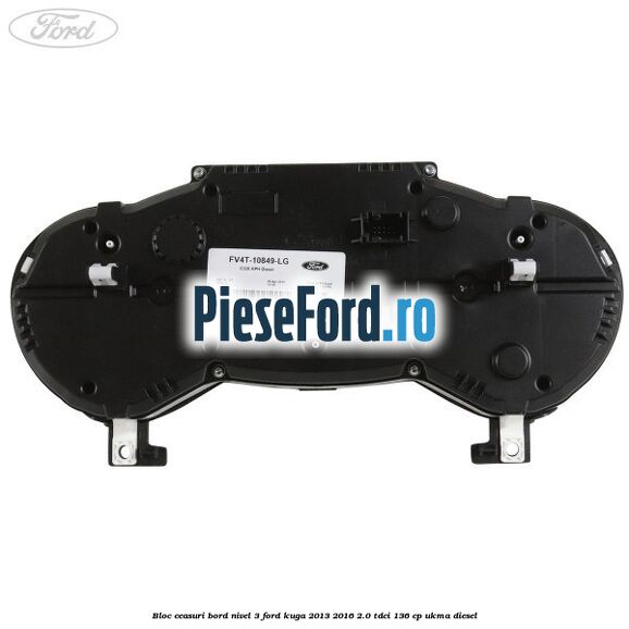 Bloc ceasuri bord nivel 3 Ford Kuga 2013-2016 2.0 TDCi 136 cp UKMA diesel