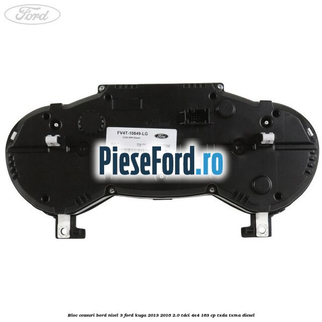Bloc ceasuri bord nivel 3 Ford Kuga 2013-2016 2.0 TDCi 4x4 163 cp TXDA, TXMA diesel