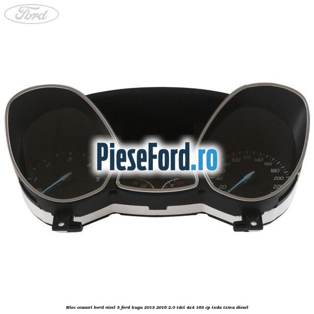 Bloc ceasuri bord nivel 3 Ford Kuga 2013-2016 2.0 TDCi 4x4 163 cp TXDA, TXMA diesel