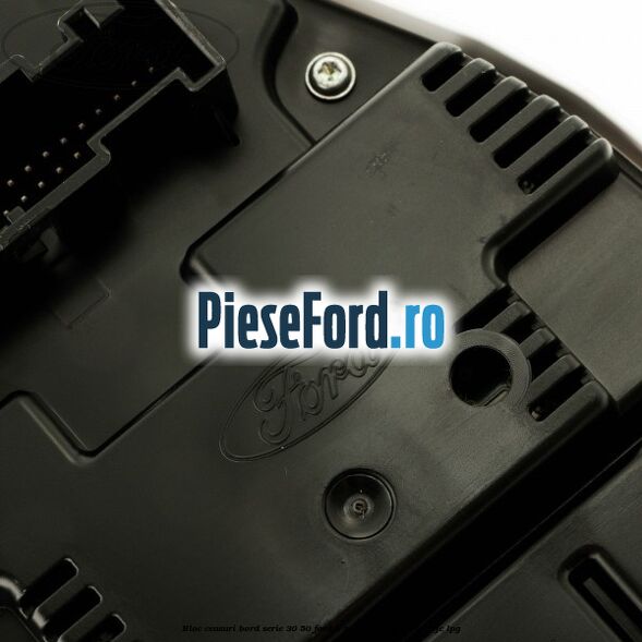 Bloc ceasuri bord Serie 30/50 Ford B-Max 1.4 LPG 90 cp RTJC LPG