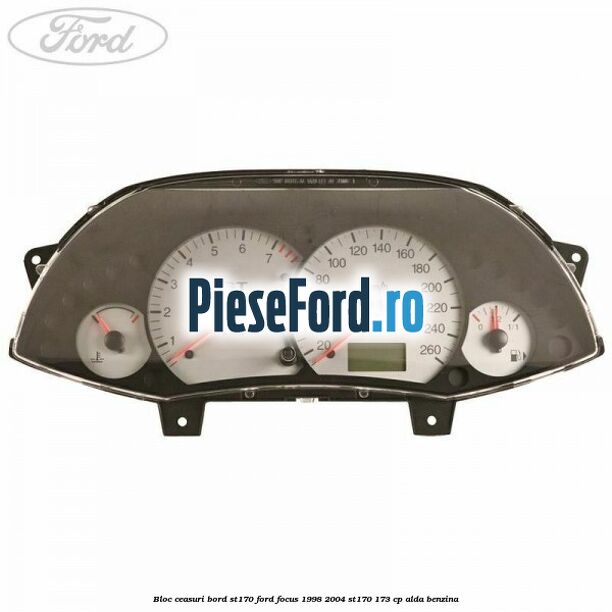 Bloc ceasuri bord ST170 Ford Focus 1998-2004 ST170 173 cp ALDA benzina