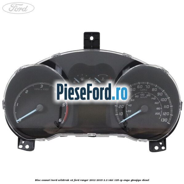 Bloc ceasuri bord Wildtrak V2 Ford Ranger 2012-2015 2.2 TDCi 125 cp ENQW, GBVAJQW diesel