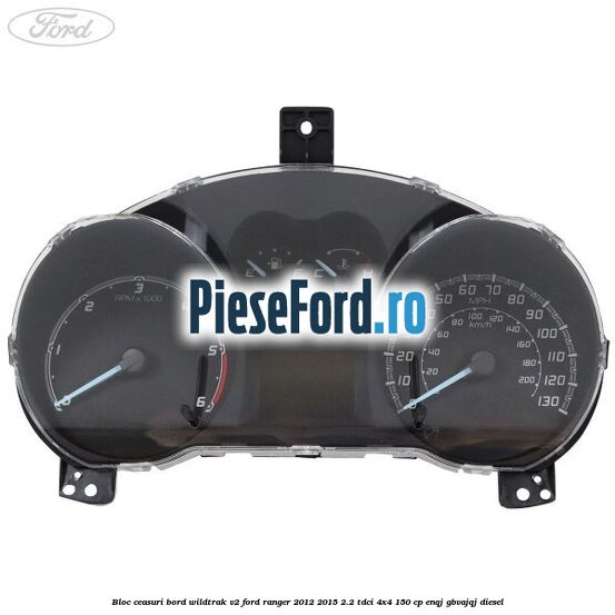 Bloc ceasuri bord Wildtrak V2 Ford Ranger 2012-2015 2.2 TDCi 4x4 150 cp Bloc ceasuri bord Wildtrak V2 Ford Ranger 2012-2015 2.2 TDCi 4x4 150 cp ENQJ, GBVAJQJ diesel