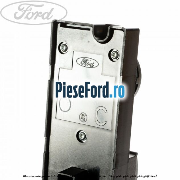 Bloc comanda geamuri electrice fata Ford Focus 2004-2007 1.6 TDCi 109 cp Bloc comanda geamuri electrice fata Ford Focus 2004-2007 1.6 TDCi 109 cp G8DA, G8DB, G8DD, G8DE, G8DF diesel