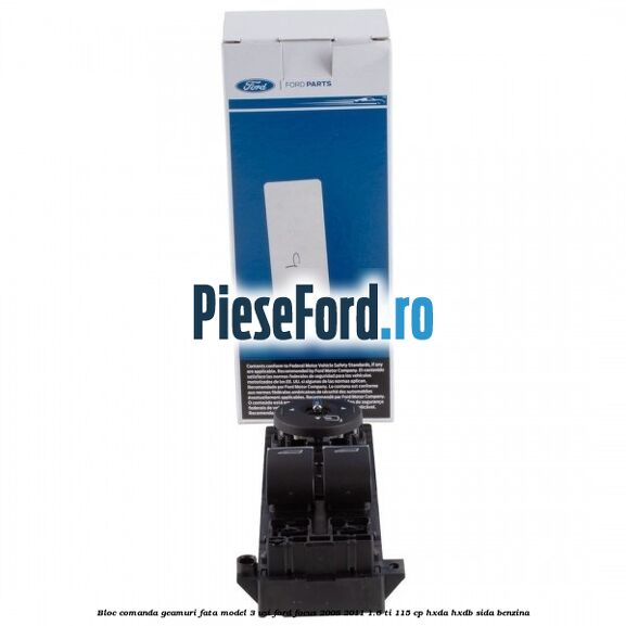 Bloc comanda geamuri fata model 3 usi Ford Focus 2008-2011 1.6 Ti 115 cp Bloc comanda geamuri fata model 3 usi Ford Focus 2008-2011 1.6 Ti 115 cp HXDA, HXDB, SIDA benzina