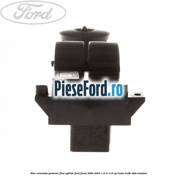 Bloc comanda geamuri fata oglinzi Ford Focus 2004-2007 1.6 Ti 115 cp Bloc comanda geamuri fata oglinzi Ford Focus 2004-2007 1.6 Ti 115 cp HXDA, HXDB, SIDA benzina