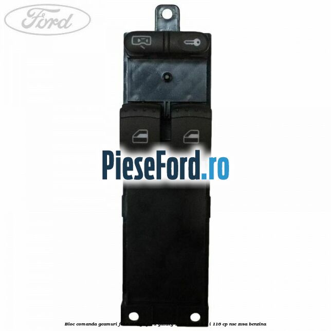 Bloc comanda geamuri fata stanga Ford Galaxy 2000-2006 2.0 i 116 cp NSE, ZVSA benzina