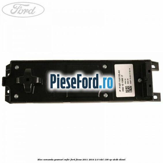 Bloc comanda geamuri sofer Ford Focus 2011-2014 2.0 TDCi 136 cp UKDB diesel