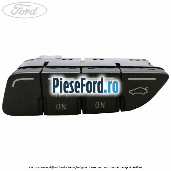 Bloc comanda multifunctional 3 buton Ford Grand C-Max 2011-2015 2.0 TDCi 136 cp UKDB diesel