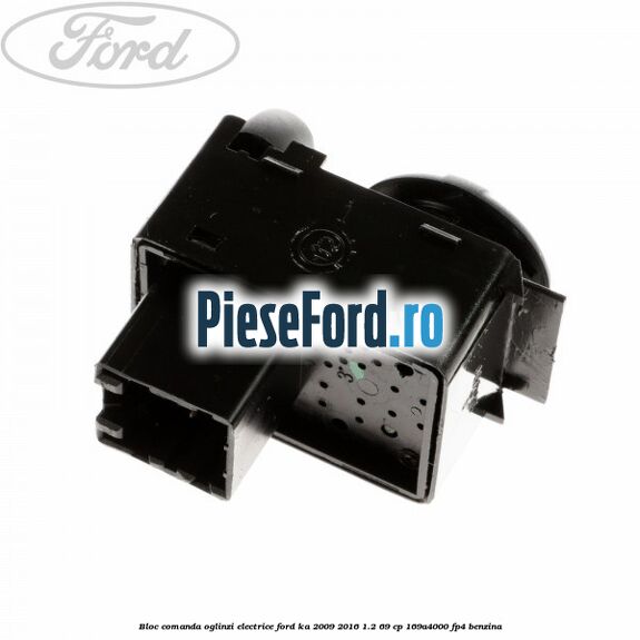 Bloc comanda oglinzi electrice Ford Ka 2009-2016 1.2 69 cp 169A4000, FP4 benzina