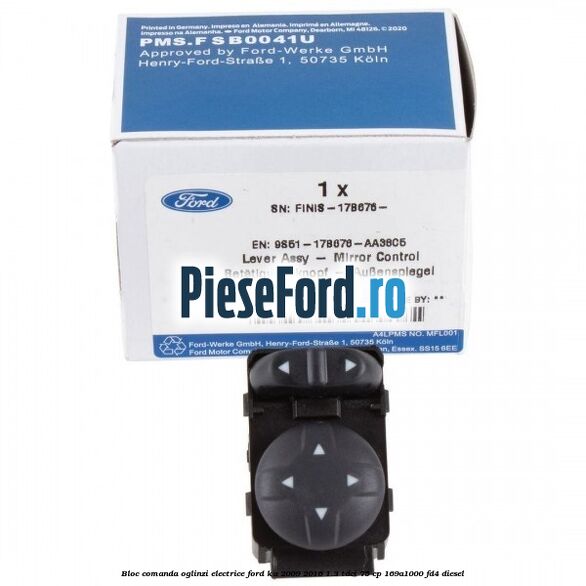 Bloc comanda oglinzi electrice Ford Ka 2009-2016 1.3 TDCi 75 cp 169A1000, FD4 diesel