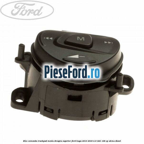 Bloc comanda trackpad meniu dreapta superior Ford Kuga 2013-2016 2.0 TDCi 136 cp UKMA diesel