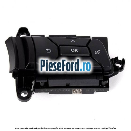 Bloc comanda trackpad meniu dreapta superior Ford Mustang 2018-2022 2.3 EcoBoost 290 cp C23HD0D benzina