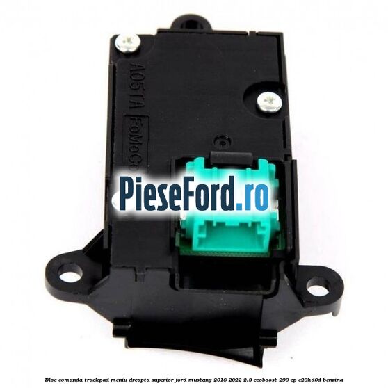 Bloc comanda trackpad meniu dreapta superior Ford Mustang 2018-2022 2.3 EcoBoost 290 cp C23HD0D benzina
