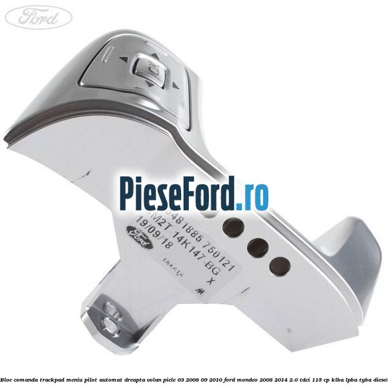 Bloc comanda trackpad meniu pilot automat dreapta volan piele 03/2008-09/2010 Ford Mondeo 2008-2014 2.0 TDCi 115 cp KLBA, LPBA, TYBA diesel