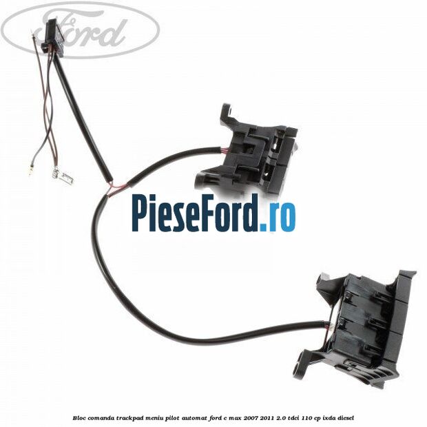 Bloc comanda trackpad meniu pilot automat Ford C-Max 2007-2011 2.0 TDCi 110 cp Bloc comanda trackpad meniu pilot automat Ford C-Max 2007-2011 2.0 TDCi 110 cp IXDA diesel