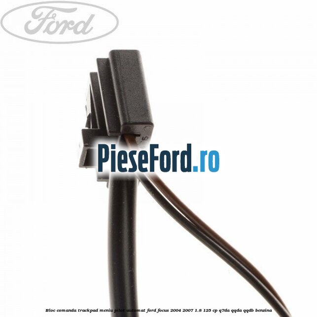 Bloc comanda trackpad meniu pilot automat Ford Focus 2004-2007 1.8 125 cp Q7DA, QQDA, QQDB benzina