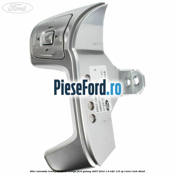 Bloc comanda trackpad meniu stanga Ford Galaxy 2007-2014 1.6 TDCi 115 cp T1WA, T1WB diesel