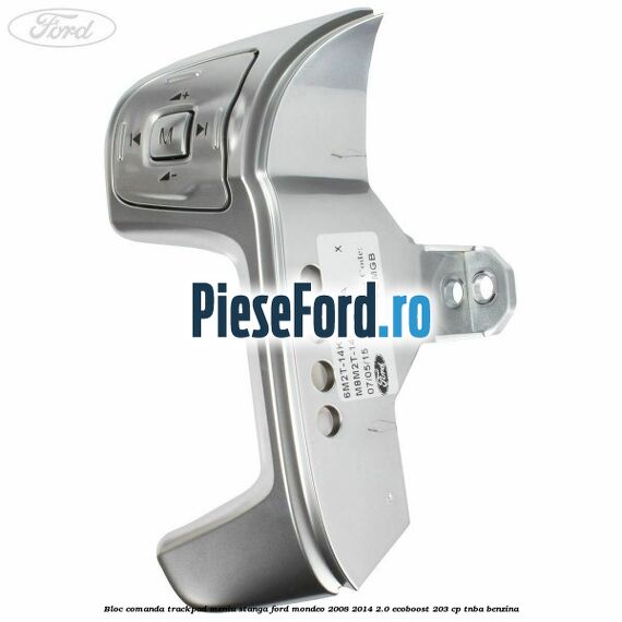 Bloc comanda trackpad meniu stanga Ford Mondeo 2008-2014 2.0 EcoBoost 203 cp TNBA benzina