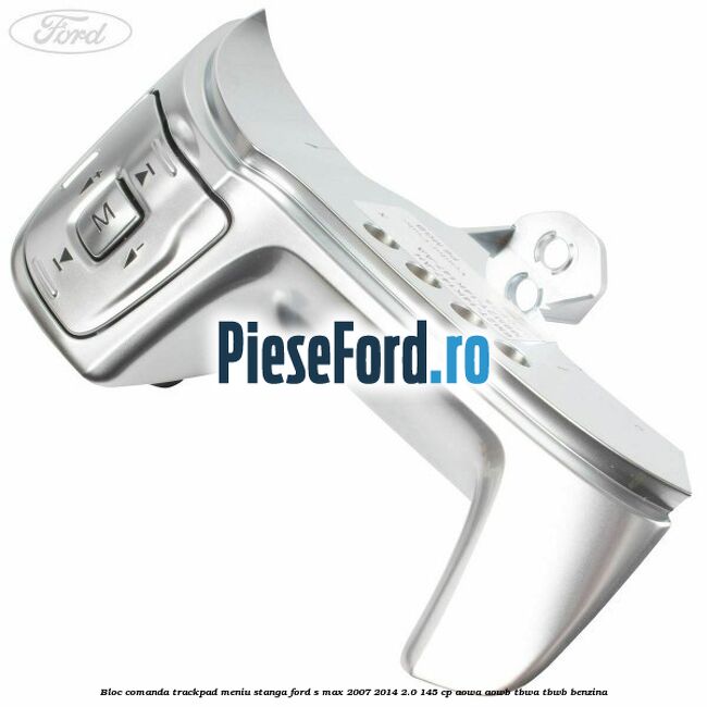 Bloc comanda trackpad meniu stanga Ford S-Max 2007-2014 2.0 145 cp AOWA, AOWB, TBWA, TBWB benzina