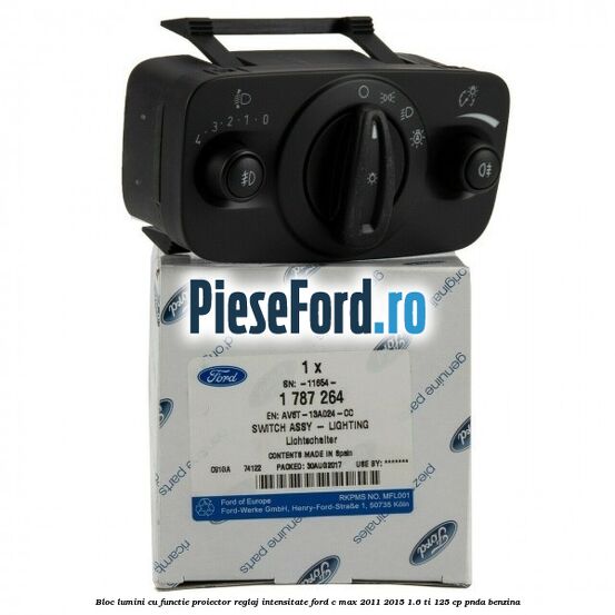 Bloc lumini cu functie proiector, reglaj intensitate Ford C-Max 2011-2015 1.6 Ti 125 cp PNDA benzina