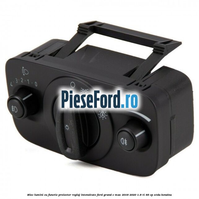 Bloc lumini cu functie proiector, reglaj intensitate Ford Grand C-Max 2016-2020 1.6 Ti 85 cp XTDA benzina