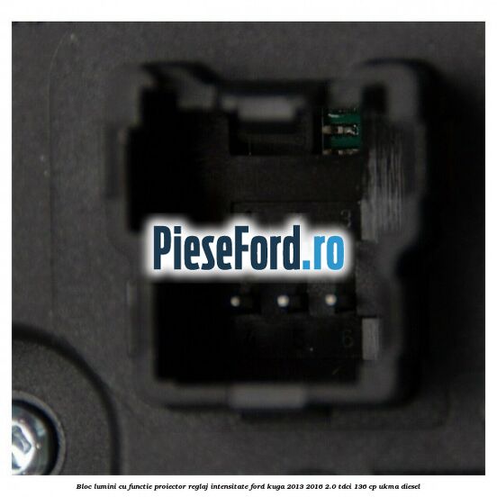 Bloc lumini cu functie proiector, reglaj intensitate Ford Kuga 2013-2016 2.0 TDCi 136 cp UKMA diesel
