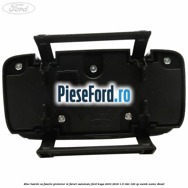 Bloc lumini cu functie proiector si faruri automate Ford Kuga 2013-2016 1.5 TDCi 120 cp XWMB, XWMC diesel