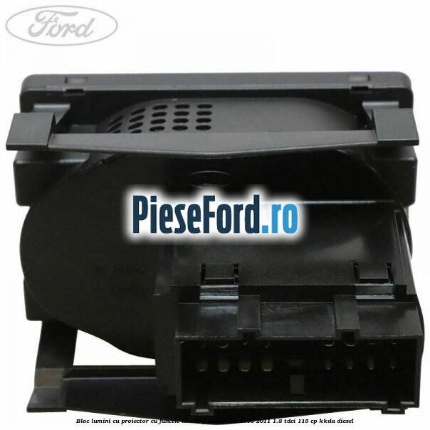 Bloc lumini cu proiector cu functie levelling Ford Focus 2008-2011 1.8 TDCi 115 cp Bloc lumini cu proiector cu functie levelling Ford Focus 2008-2011 1.8 TDCi 115 cp KKDA diesel