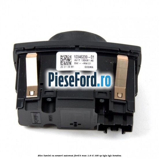 Bloc lumini cu senzori automat Ford B-Max 1.6 Ti 105 cp IQJA, IQJC benzina
