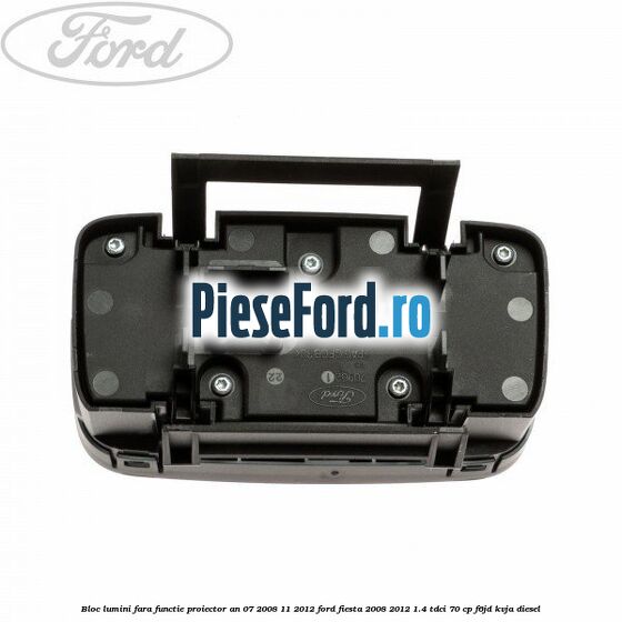 Bloc lumini fara functie proiector an 07/2008-11/2012 Ford Fiesta 2008-2012 1.4 TDCi 70 cp F6JD, KVJA diesel