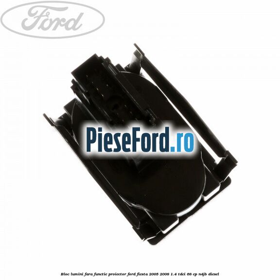 Bloc lumini fara functie proiector Ford Fiesta 2005-2008 1.4 TDCi 68 cp N4JB diesel