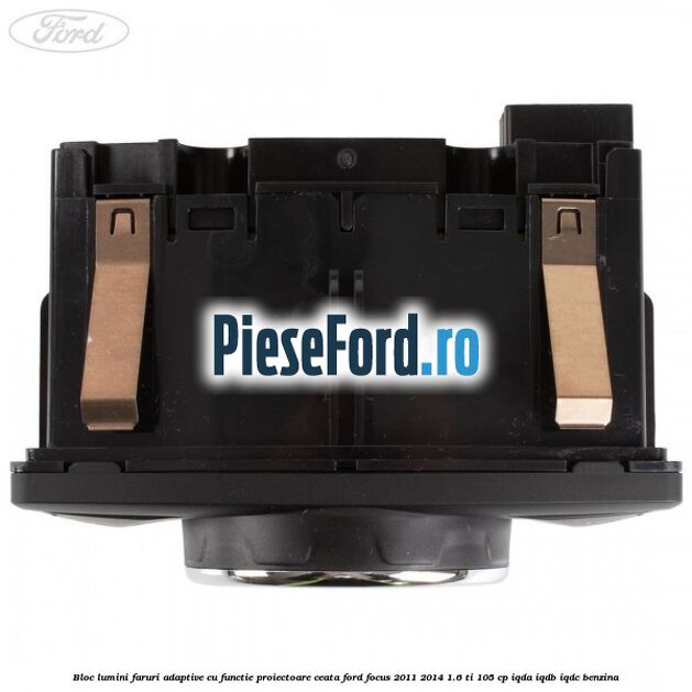 Bloc lumini faruri adaptive cu functie proiectoare ceata Ford Focus 2011-2014 1.6 Ti 105 cp Bloc lumini faruri adaptive cu functie proiectoare ceata Ford Focus 2011-2014 1.6 Ti 105 cp IQDA, IQDB, IQDC benzina