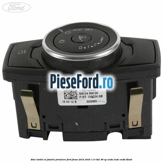 Bloc lunini cu functie proiector Ford Focus 2014-2018 1.5 TDCi 95 cp XXDA, XXDC, XXDD diesel