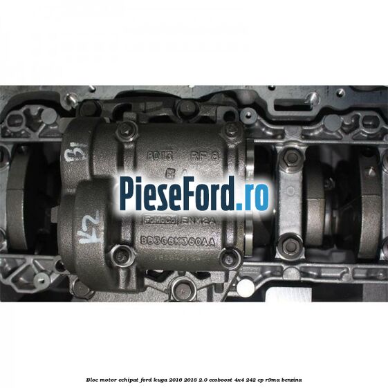 Bloc motor echipat Ford Kuga 2016-2018 2.0 EcoBoost 4x4 242 cp R9MA benzina