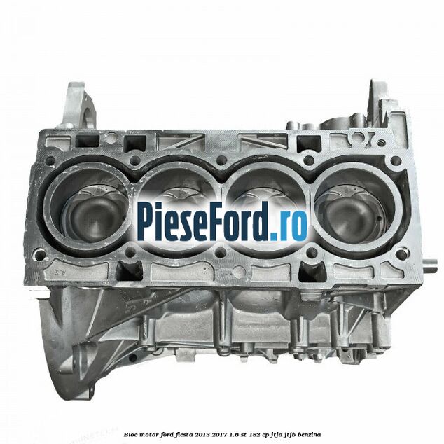 Bloc motor Ford Fiesta 2013-2017 1.6 ST 182 cp JTJA, JTJB benzina