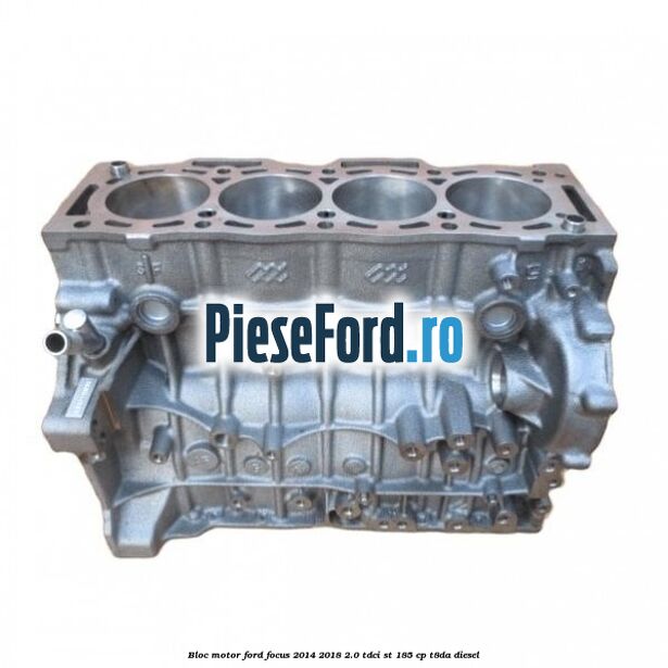 Bloc motor Ford Focus 2014-2018 2.0 TDCi ST 185 cp T8DA diesel