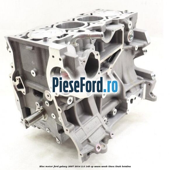 Bloc motor Ford Galaxy 2007-2014 2.0 145 cp AOWA, AOWB, TBWA, TBWB benzina