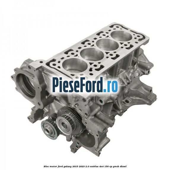Bloc motor Ford Galaxy 2015-2023 2.0 EcoBlue 4x4 150 cp YMCB diesel