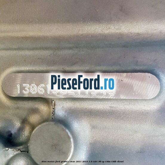 Bloc motor Ford Grand C-Max 2011-2015 1.6 TDCi 95 cp T3DA, T3DB diesel