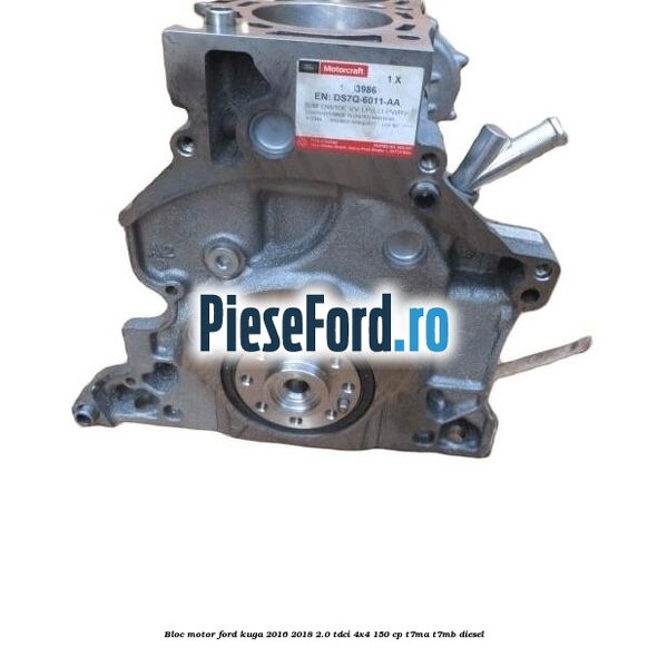 Bloc motor Ford Kuga 2016-2018 2.0 TDCi 4x4 150 cp T7MA, T7MB diesel