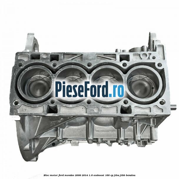Bloc motor Ford Mondeo 2008-2014 1.6 EcoBoost 160 cp JTBA, JTBB benzina