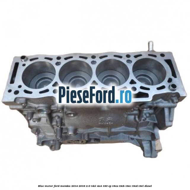 Bloc motor Ford Mondeo 2014-2018 2.0 TDCi 4x4 180 cp T8CA, T8CB, T8CC, T8CD, T8CL diesel